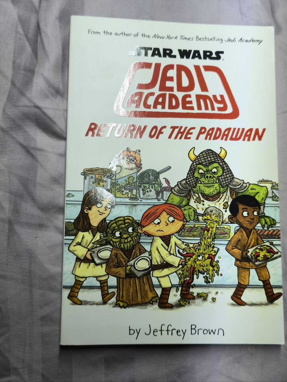 Return of the Padawan (Star Wars: Jedi Academy #2), Volume 2 by Brown, Jeffrey